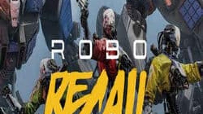 Robo Recall Pre Installed PC Game Full Version Free Download