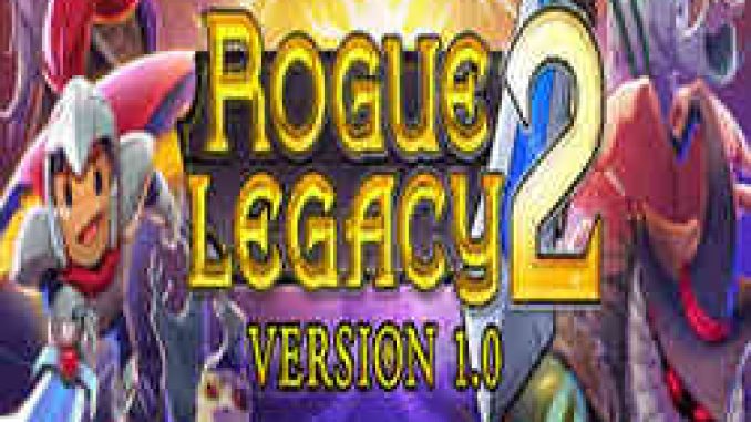 Rogue Legacy 2 Pre Installed Game Free Download