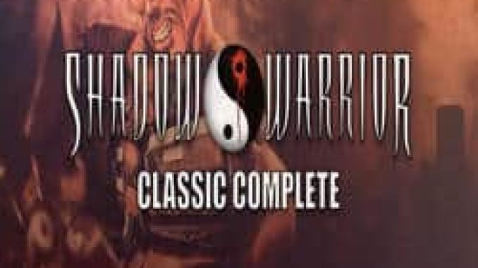 Shadow Warrior Classic Complete GOG PC Game Full Version Free Download