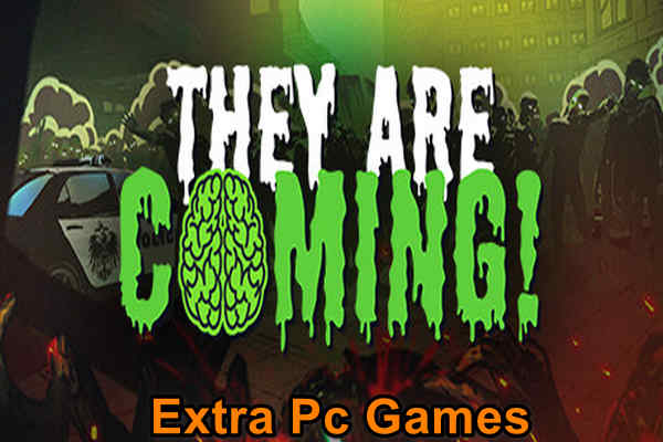 They Are Coming PC Game Full Version Free Download