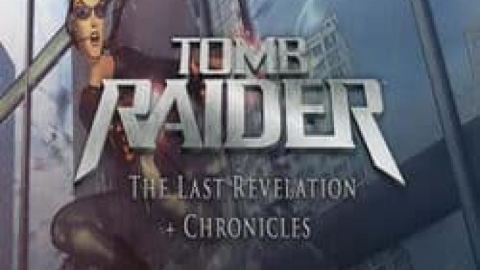 Tomb Raider The Last Revelation + Chronicles Game Free Download