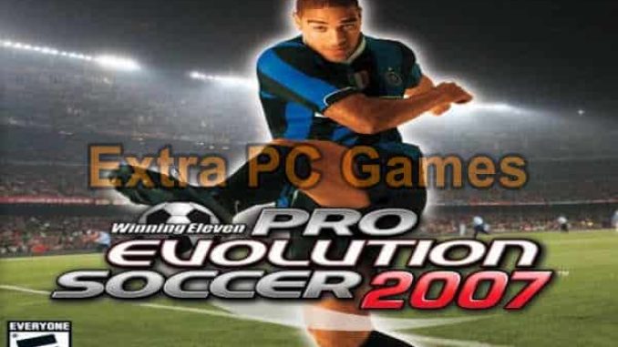 Winning Eleven Pro Evolution Soccer 2007 Game Free Download