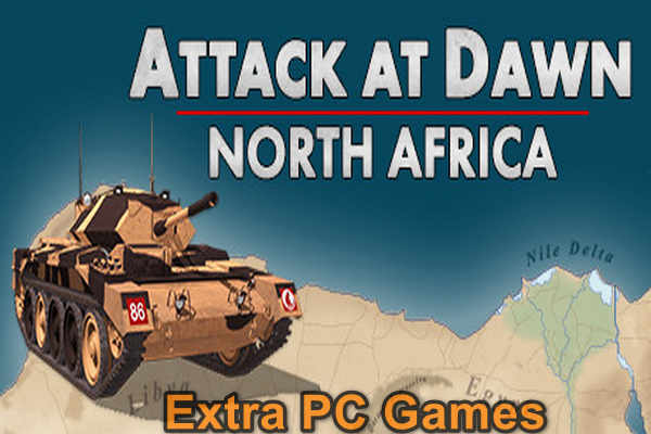 Attack at Dawn North Africa PC Game Full Version Free Download
