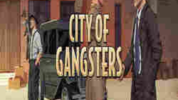 City of Gangsters Game Full Version Free Download (GOG)