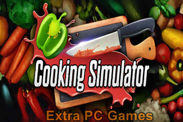 Cooking Simulator GOG PC Game Full Version Free Download