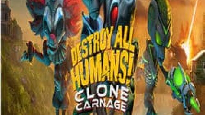 Destroy All Humans Clone Carnage Game Free Download (GOG)