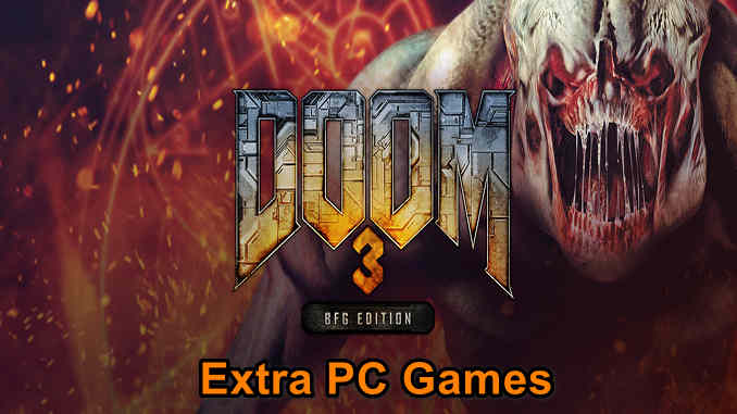 Doom 3 BFG Edition GOG PC Game Full Version Free Download