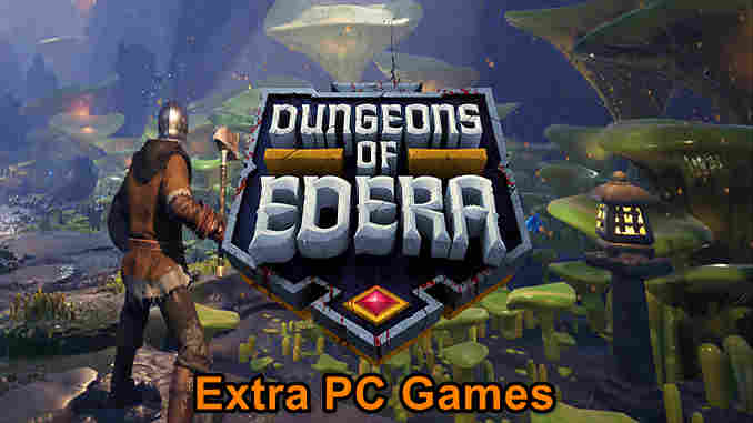 Dungeons of Edera GOG PC Game Full Version Free Download
