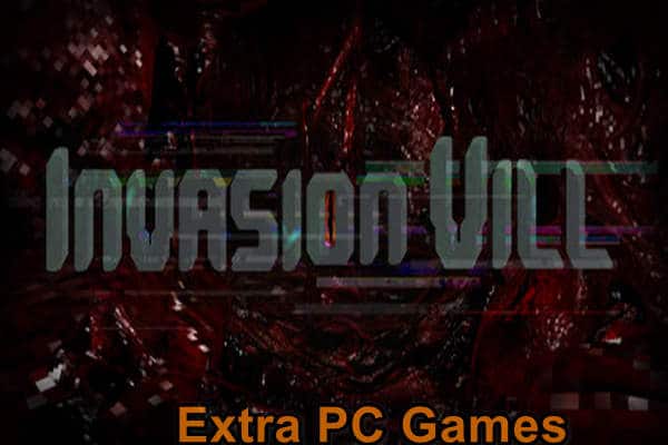 Invasion Vill PC Game Full Version Free Download