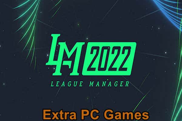 League Manager 2022 PC Game Full Version Free Download