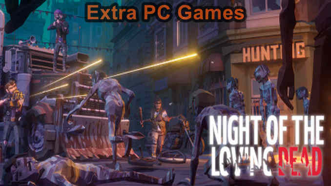 Night Of the Loving Dead PC Game Full Version Free Download
