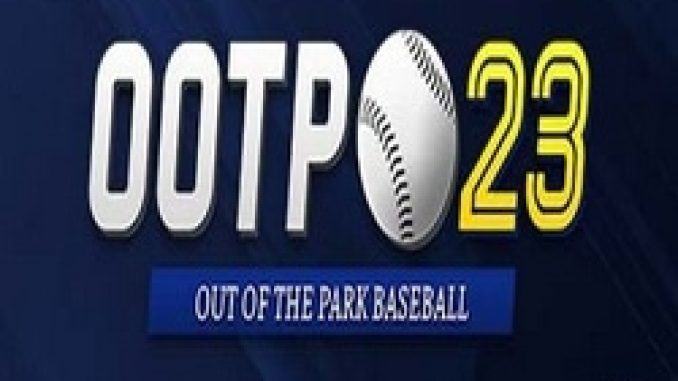 Out of the Park Baseball 23 PC Game Free Download (Pre Installed)