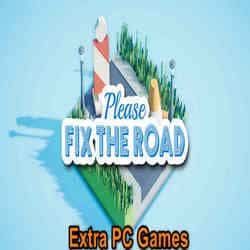 Please Fix The Road Extra PC Games