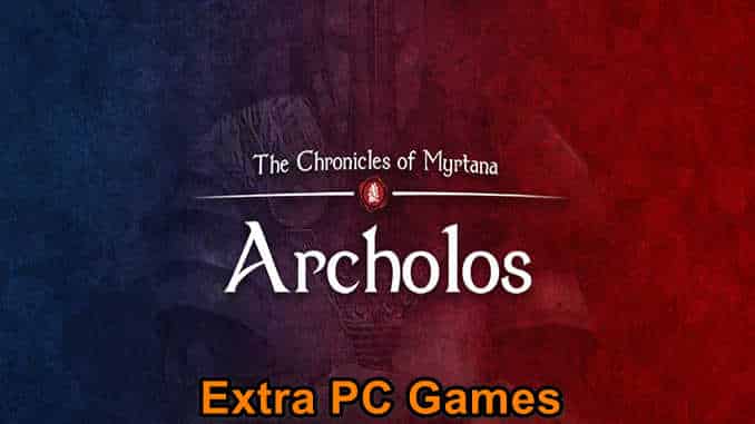 The Chronicles Of Myrtana Archolos PC Game Full Version Free Download