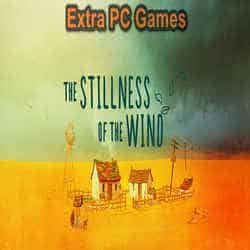 The Stillness of the Wind Extra PC Games