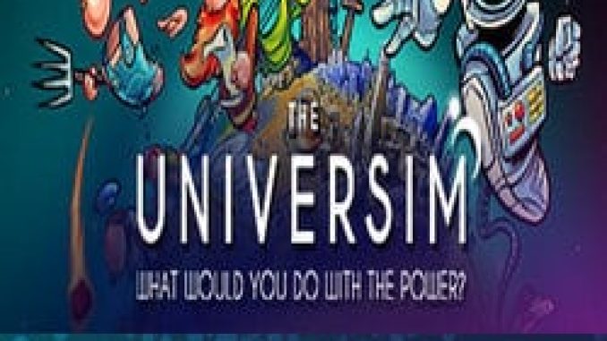 The Universim PC Game Free Download (Pre Installed)