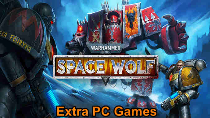 Warhammer 40000 Space Wolf GOG PC Game Full Version Free Download
