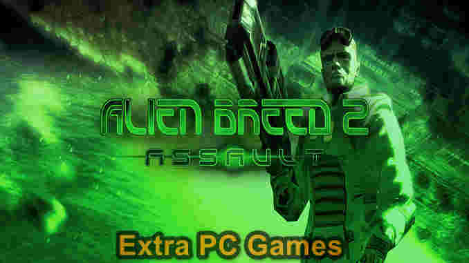 Alien Breed 2 Assault PC Game Full Version Free Download