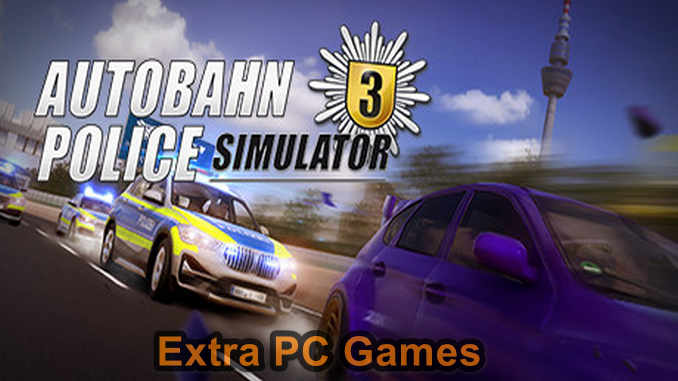 Autobahn Police Simulator 3 PC Game Full Version Free Download