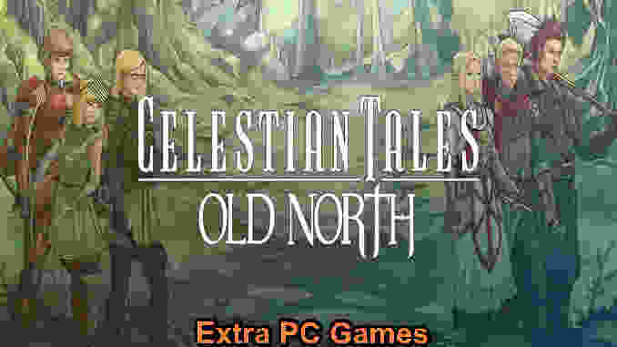 Celestian Tales Old North PC Game Full Version Free Download