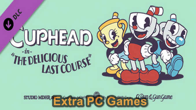 Cuphead The Delicious Last Course PC Game Full Version Free Download