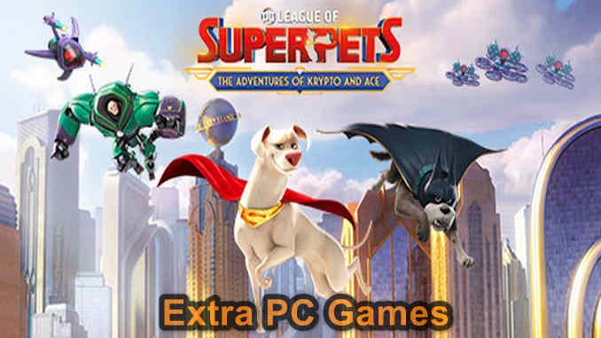 DC League of Super-Pets The Adventures of Krypto and Ace PC Game Full Version Free Download