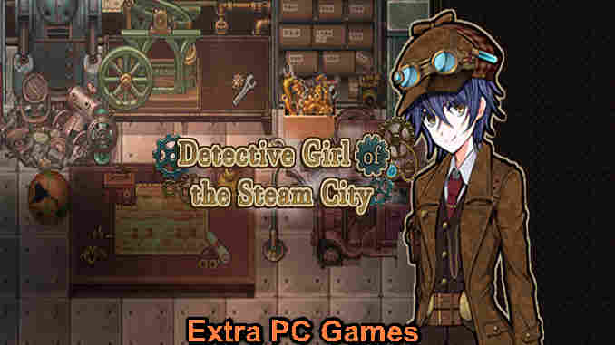 Detective Girl of the Steam City PC Game Full Version Free Download