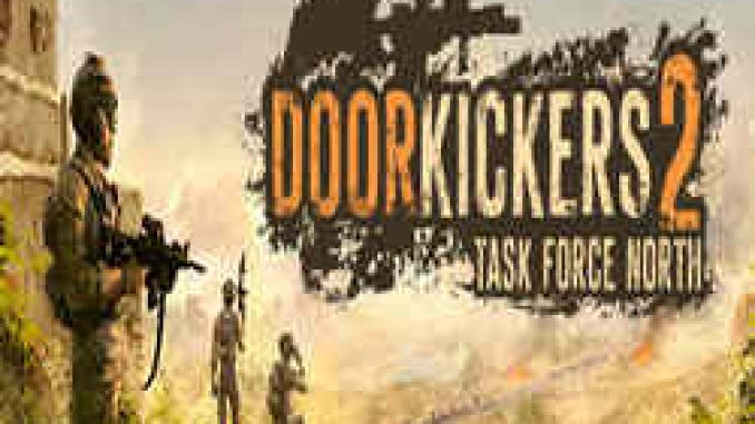 Door Kickers 2 Task Force North PC Game Full Version Free Download