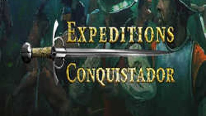 Expeditions Conquistador PC Game Full Version Free Download