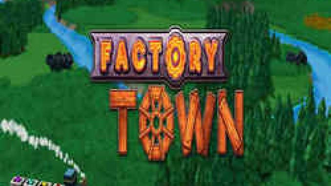 Factory Town PC Game Full Version Free Download