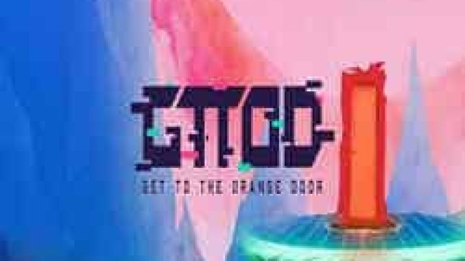 GTTOD Get To The Orange Door PC Game Full Version Free Download