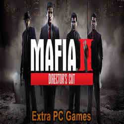 Mafia II Director’s Cut Extra PC Games
