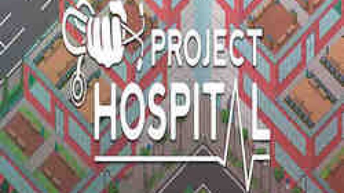 Project Hospital PC Game Full Version Free Download