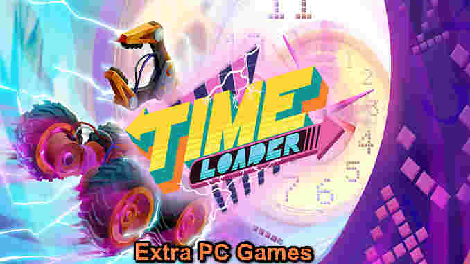 Time Loader PC Game Full Version Free Download
