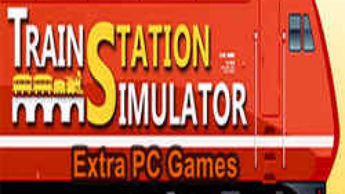 Train Station Simulator PC Game Full Version Free Download