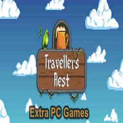 Travellers Rest Extra PC Games
