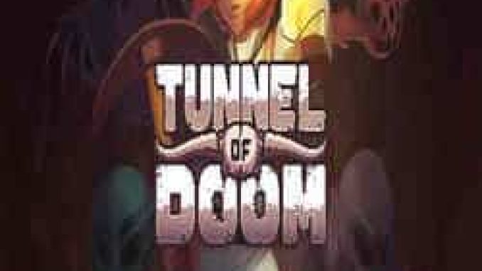 Tunnel of Doom PC Game Full Version Free Download