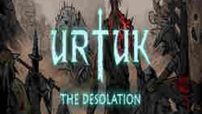 Urtuk The Desolation PC Game Full Version Free Download