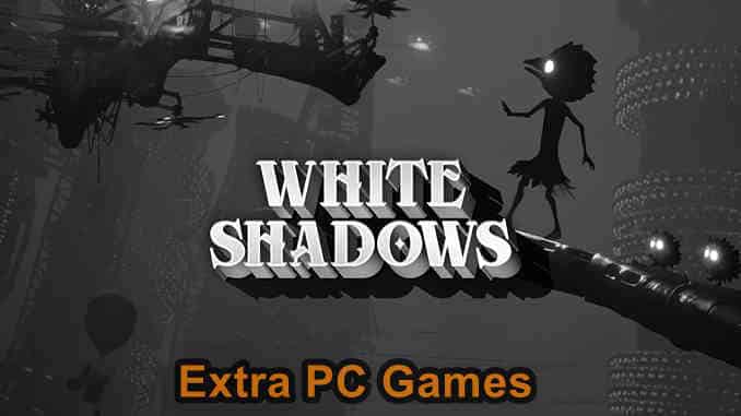 White Shadows PC Game Full Version Free Download