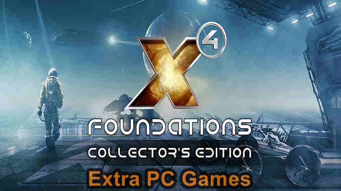 X4 Foundations Collectors Edition PC Game Full Version Free Download