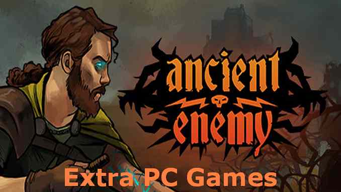 Ancient Enemy PC Game Full Version Free Download
