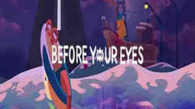 Before Your Eyes PC Game Full Version Free Download