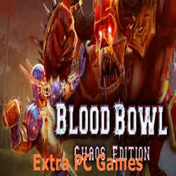 Blood Bowl Chaos Edition Extra PC Games