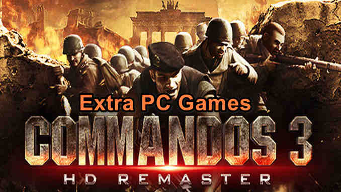 Commandos 3 HD Remaster Game Free Download