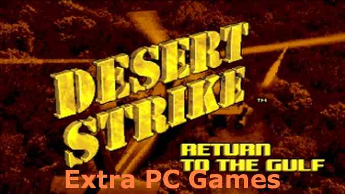 Desert Strike Return to the Gulf Game Free Download