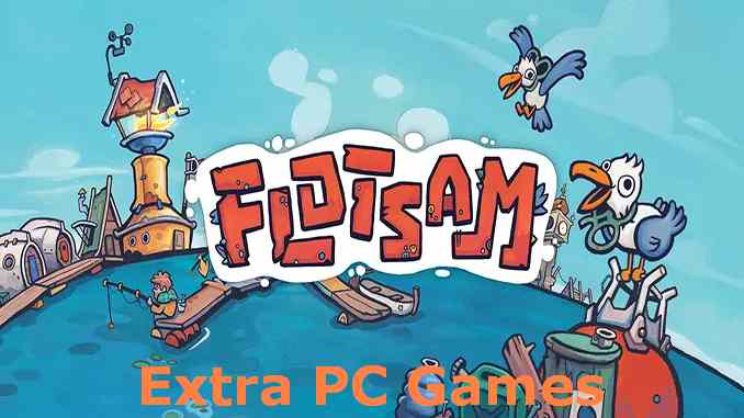 Flotsam PC Game Full Version Free Download