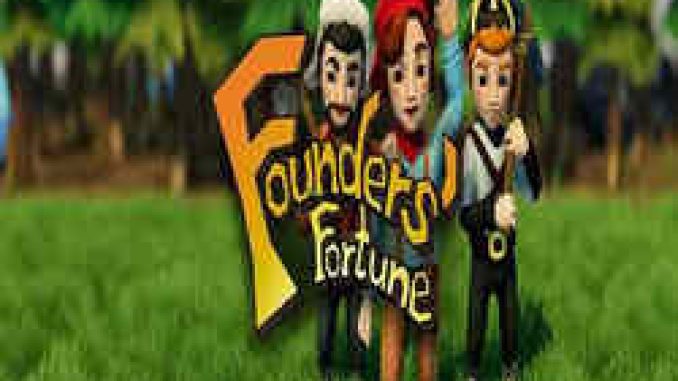 Founders Fortune Game Free Download