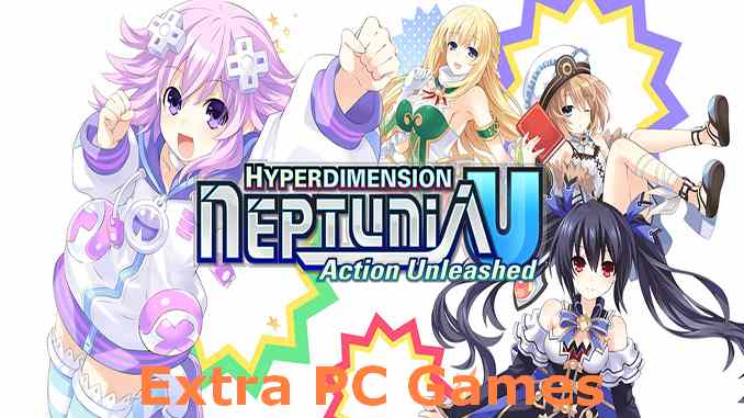 Hyperdimension Neptunia U Action Unleashed PC Game Full Version Free Download