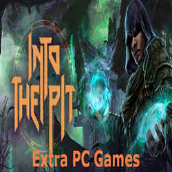 Into the Pit Extra PC Games