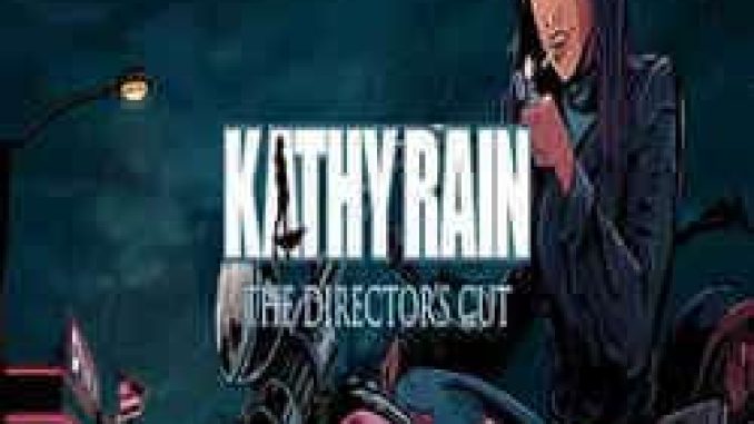 Kathy Rain Director’s Cut PC Game Full Version Free Download